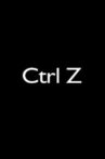 Ctrl Z Movie Streaming Online