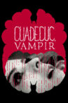Cuadecuc, Vampir Movie Streaming Online