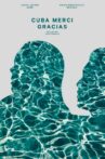 Cuba merci-gracias Movie Streaming Online