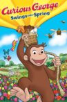 Curious George Swings Into Spring Movie Streaming Online