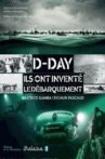 D-Day, Ils ont inventé le débarquement Movie Streaming Online