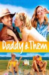 Daddy and Them Movie Streaming Online