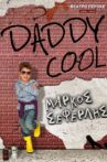 DADDY COOL Movie Streaming Online