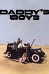 Daddy's Boys Movie Streaming Online