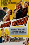 Damn Citizen Movie Streaming Online