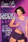 Dance Off the Inches: Cardio Striptease Movie Streaming Online