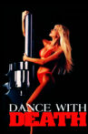 Dance with Death Movie Streaming Online