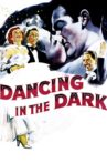 Dancing in the Dark Movie Streaming Online