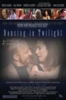Dancing in Twilight Movie Streaming Online