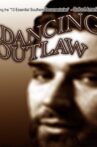 Dancing Outlaw Movie Streaming Online