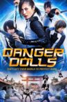 Danger Dolls Movie Streaming Online