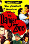 Danger Zone Movie Streaming Online