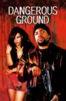 Dangerous Ground Movie Streaming Online