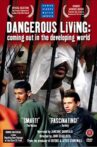 Dangerous Living: Coming Out in the Developing World Movie Streaming Online