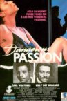 Dangerous Passion Movie Streaming Online