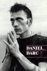 Daniel Darc, Pieces of My Life Movie Streaming Online