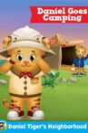 Daniel Tiger's Neighborhood: Daniel Goes Camping Movie Streaming Online
