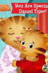 Daniel Tiger's Neighborhood: You Are Special, Daniel Tiger! Movie Streaming Online