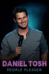 Daniel Tosh: People Pleaser Movie Streaming Online