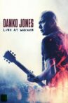 Danko Jones: Live At Wacken Movie Streaming Online