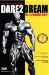 Dare2Dream: The Flex Wheeler Story Movie Streaming Online