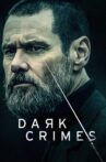 Dark Crimes Movie Streaming Online