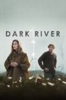 Dark River Movie Streaming Online