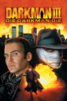 Darkman III: Die Darkman Die Movie Streaming Online