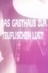 Das Gasthaus zur teuflischen Lust Movie Streaming Online