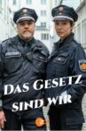 Das Gesetz sind wir Movie Streaming Online