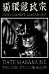 Date Masamune the One-Eyed Dragon Movie Streaming Online