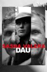 DAU. Sasha Valera Movie Streaming Online
