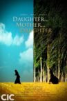 Daughter ... Mother ... Daughter Movie Streaming Online