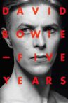 David Bowie: Five Years Movie Streaming Online