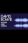 David Bowie: Sound and Vision Movie Streaming Online