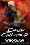 David Gilmour - Live in Wroclaw 2016 Movie Streaming Online