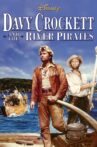 Davy Crockett and the River Pirates Movie Streaming Online