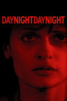 Day Night Day Night Movie Streaming Online