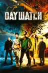 Day Watch Movie Streaming Online