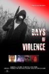 Days of Violence Movie Streaming Online