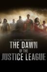 DC Films Presents Dawn of the Justice League Movie Streaming Online
