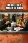De kollega's maken de brug Movie Streaming Online