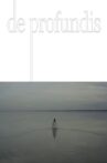 De Profundis Movie Streaming Online