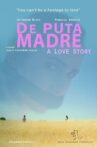 De Puta Madre: A Love Story Movie Streaming Online
