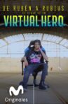 De Rubén a Rubius: El Viaje de un Virtual Hero Movie Streaming Online