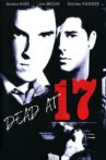 Dead at 17 Movie Streaming Online