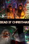 Dead by Christmas Movie Streaming Online