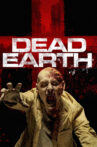 Dead Earth Movie Streaming Online