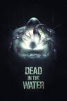 Dead in the Water Movie Streaming Online