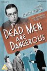 Dead Men Are Dangerous Movie Streaming Online